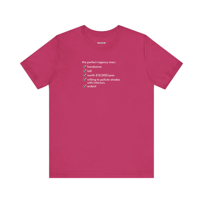 The Perfect Regency Man Checklist T-Shirt (Jane Austen)