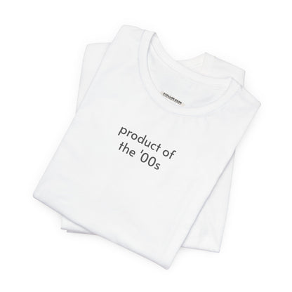 Product of the '00s Minimalist Style T-Shirt