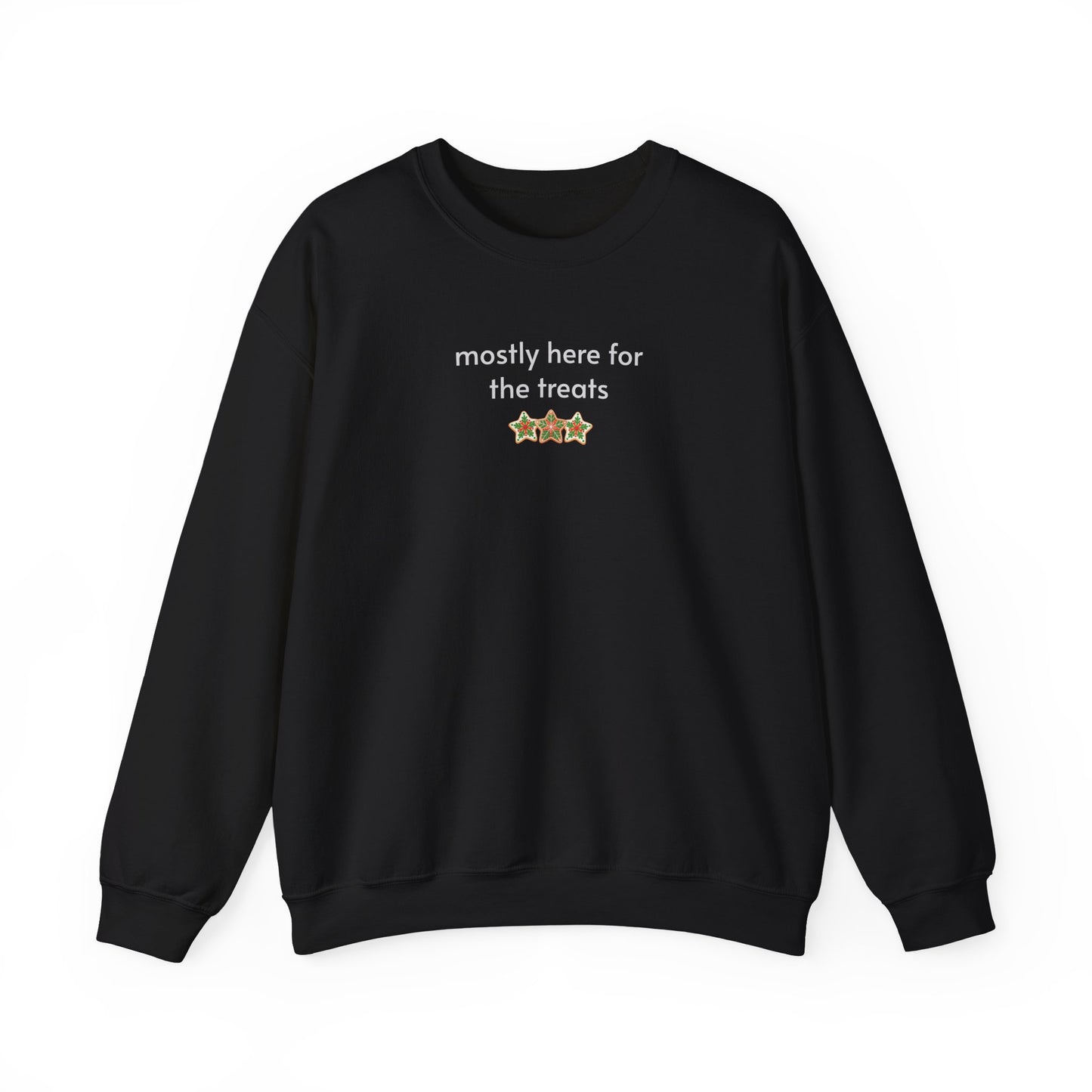 Mostly Here for the Treats Minimalist Style Sweatshirt