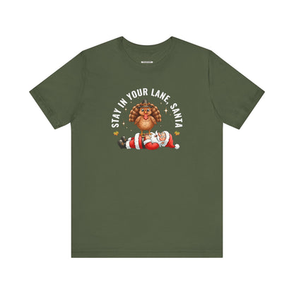 Stay in Your Lane, Santa Graphic T-Shirt