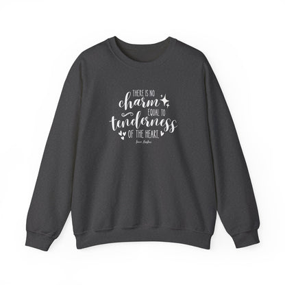 There Is No Charm Equal to Tenderness of the Heart Quote Graphic Sweatshirt (Jane Austen)