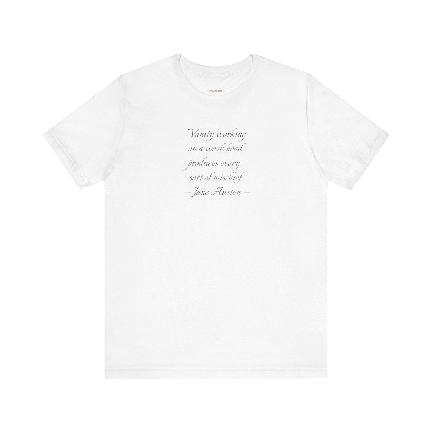 Vanity Quote T-Shirt (Jane Austen)