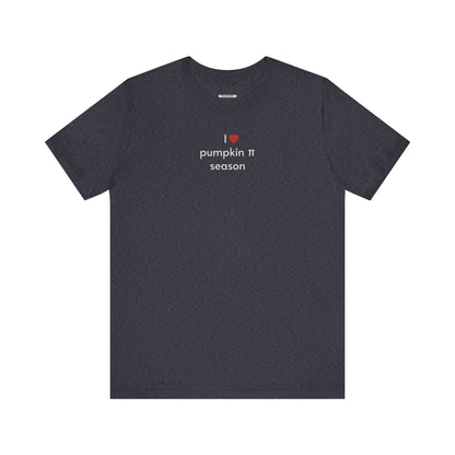 I Love Pumpkin Pi Season T-Shirt