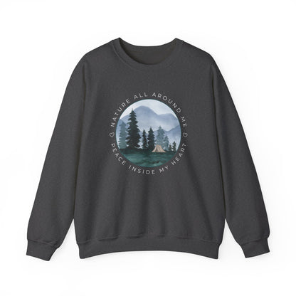 Nature All Around Me, Peace Inside My Heart Graphic Sweatshirt