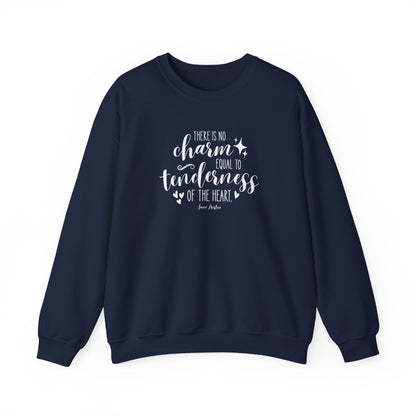 There Is No Charm Equal to Tenderness of the Heart Quote Graphic Sweatshirt (Jane Austen)