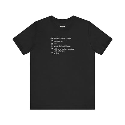The Perfect Regency Man Checklist T-Shirt (Jane Austen)