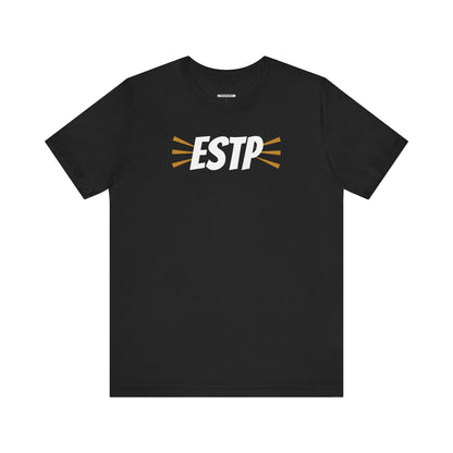 Personality ESTP Graphic T-Shirt