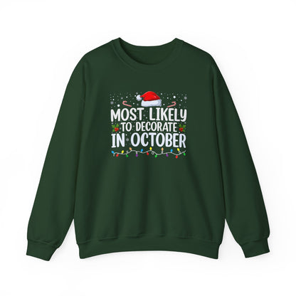 Most Likely to Decorate in October Graphic Sweatshirt