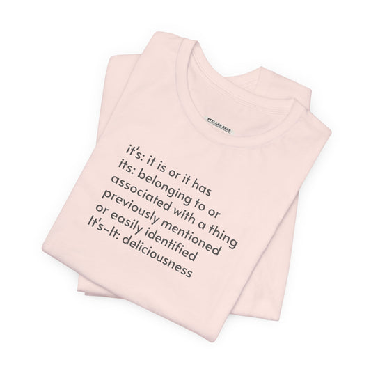 It's, Its, and It's-It T-Shirt