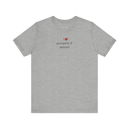 I Love Pumpkin Pi Season T-Shirt