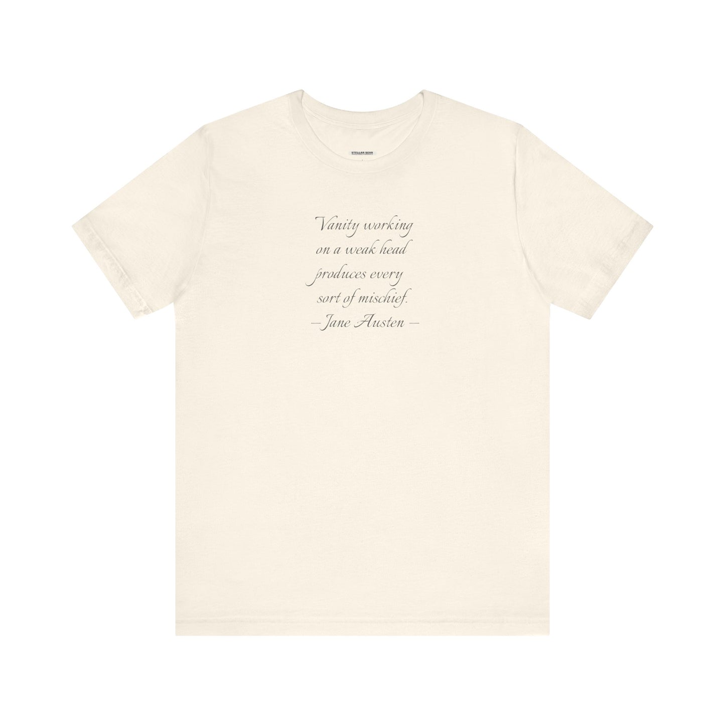 Vanity Quote T-Shirt (Jane Austen)