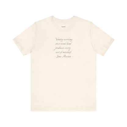 Vanity Quote T-Shirt (Jane Austen)