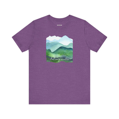 Climb Every Mountain Graphic T-Shirt