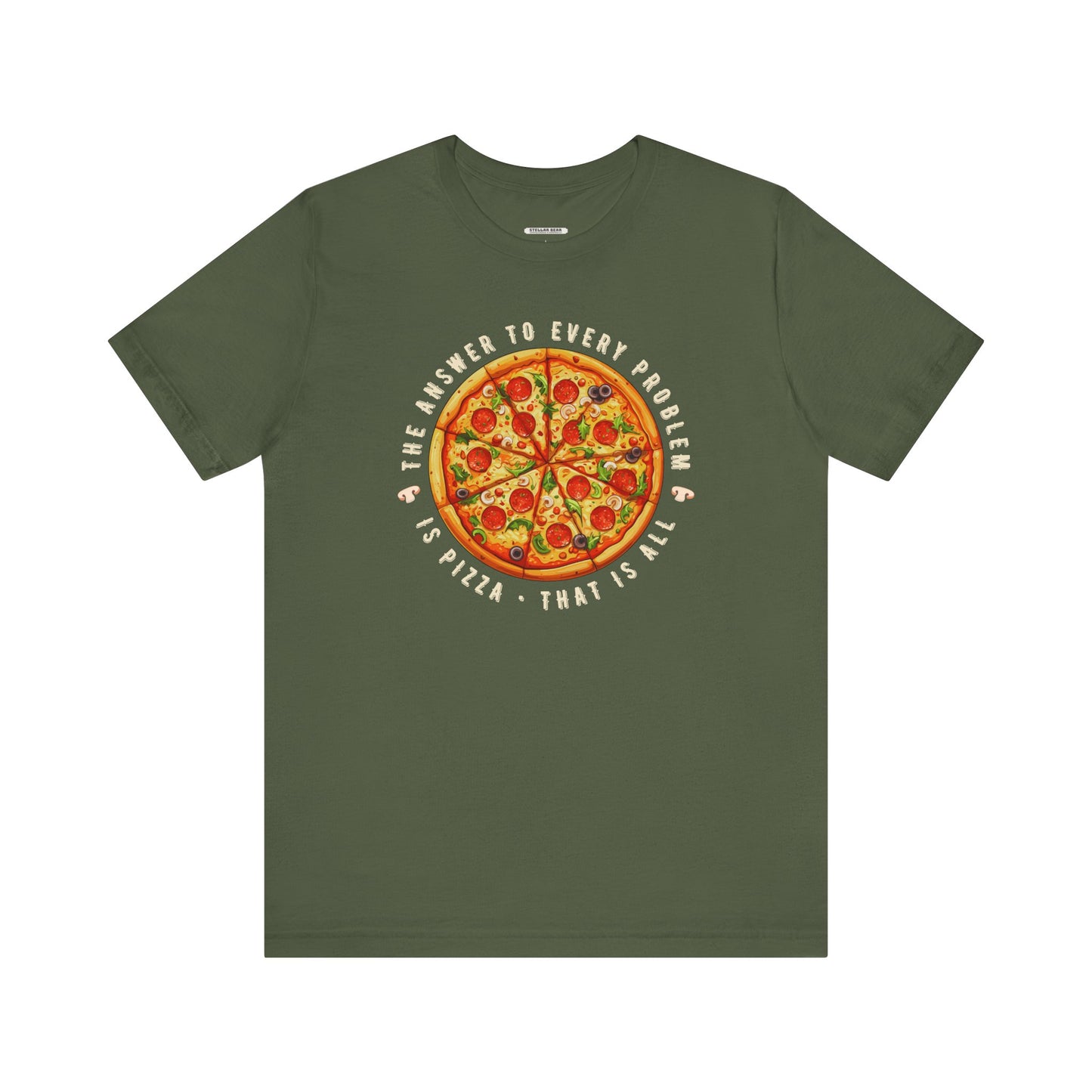 The Answer to Every Problem is Pizza • That Is All Graphic T-Shirt