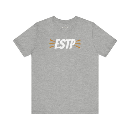 Personality ESTP Graphic T-Shirt