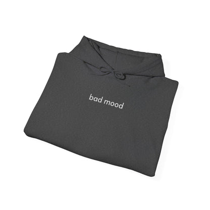 Bad Mood Hoodie