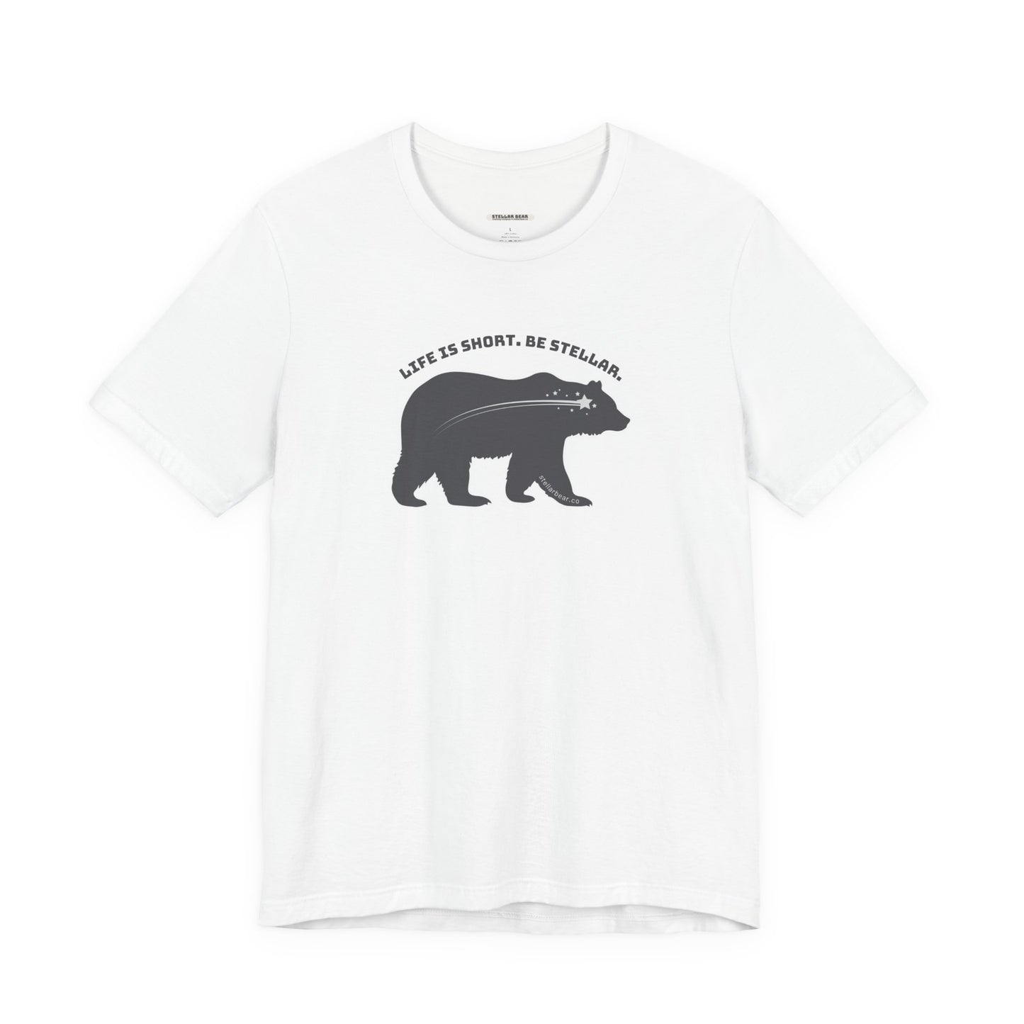 Lifs is Short. Be Stellar. With Stellar Bear Brand Logo Graphic T-Shirt