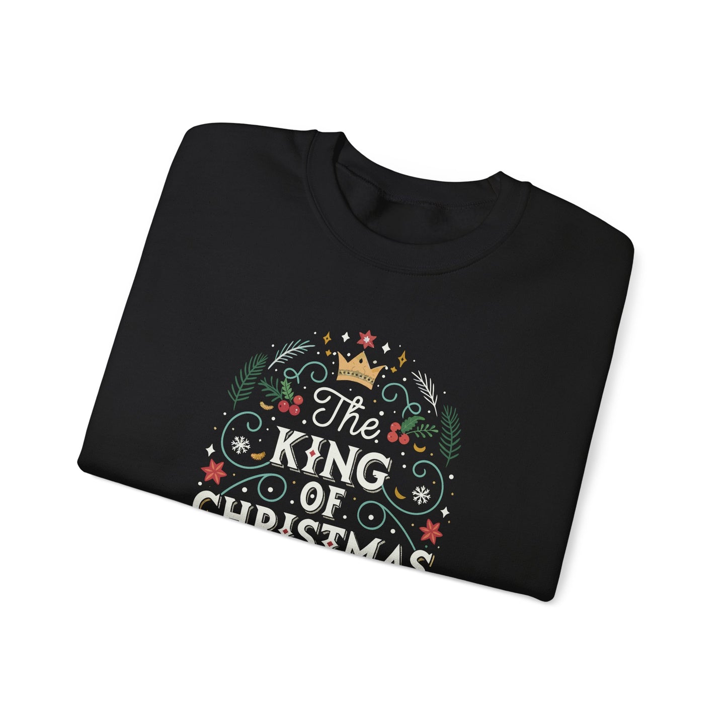 The King of Christmas Graphic Sweatshirt