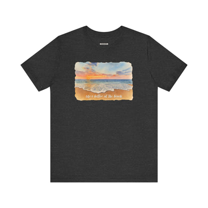 Life's Better at the Beach Graphic T-Shirt