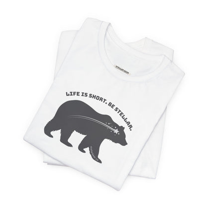 Lifs is Short. Be Stellar. With Stellar Bear Brand Logo Graphic T-Shirt