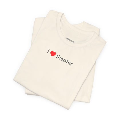 I Love Theater Minimalist Style T-Shirt