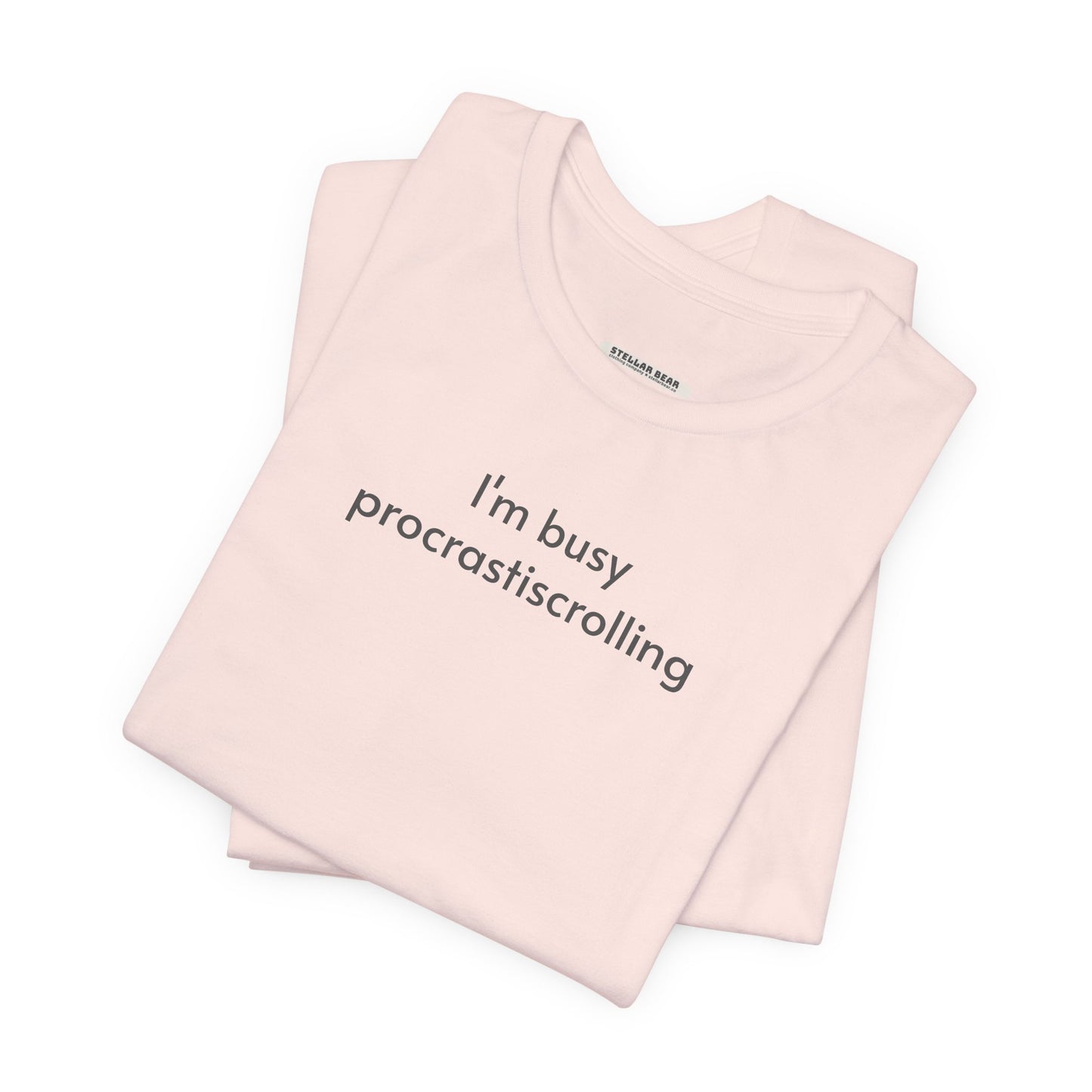 I'm Busy Procrastiscrolling T-Shirt