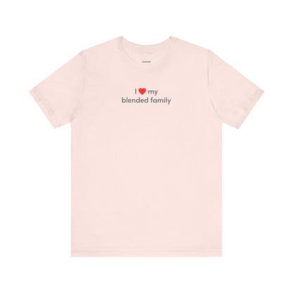 I Love My Blended Family Minimalist Style T-Shirt