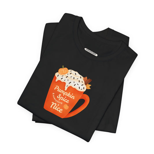 Pumpkin Spice and Everything Nice Graphic T-Shirt