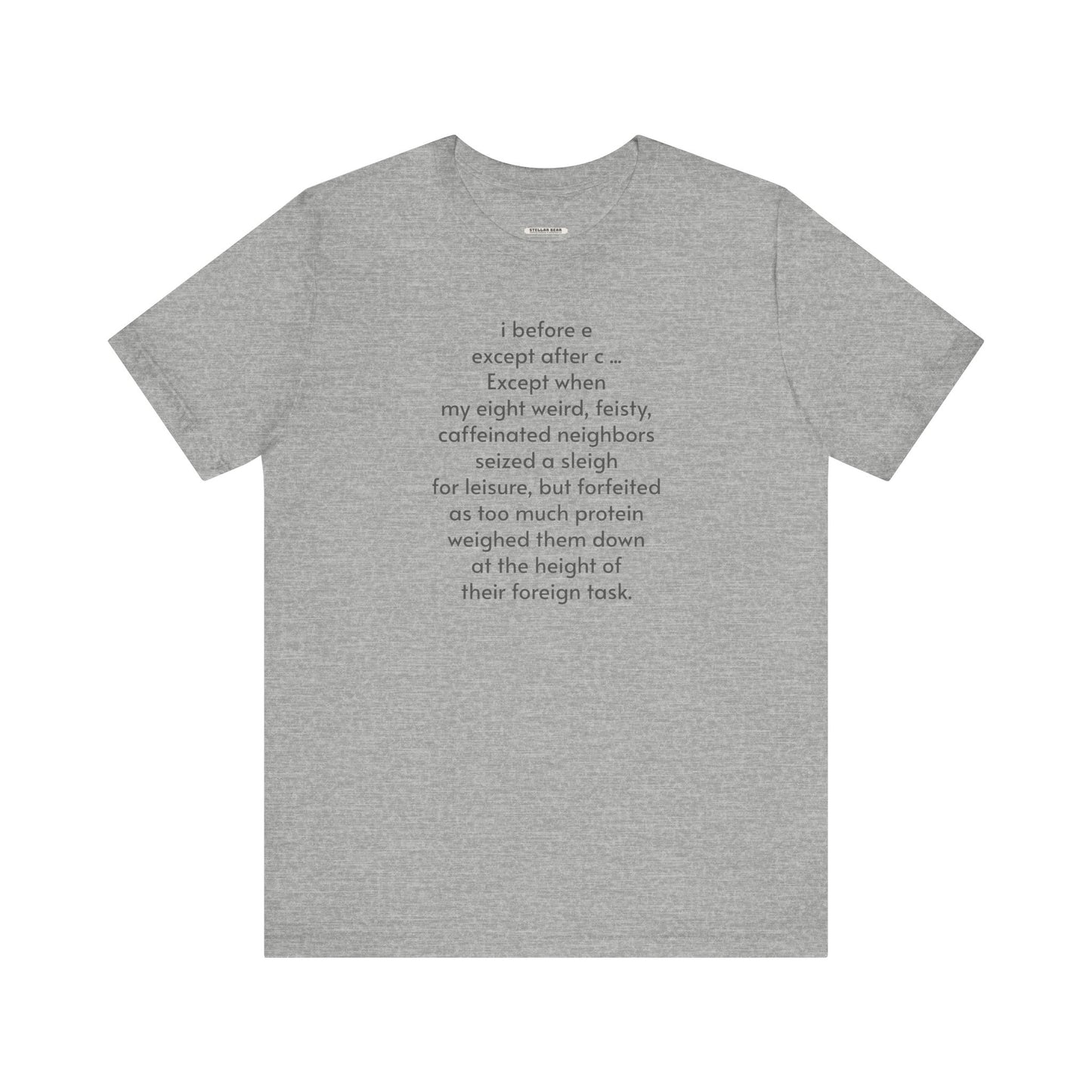 I Before E Minimalist Style T-Shirt