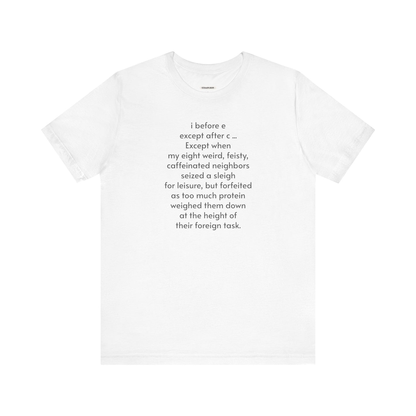 I Before E Minimalist Style T-Shirt