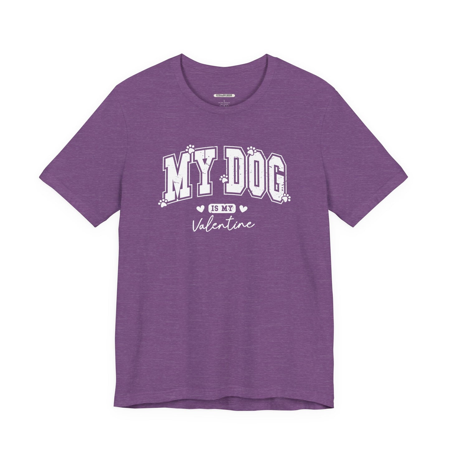 My Dog is My Valentine Graphic T-Shirt