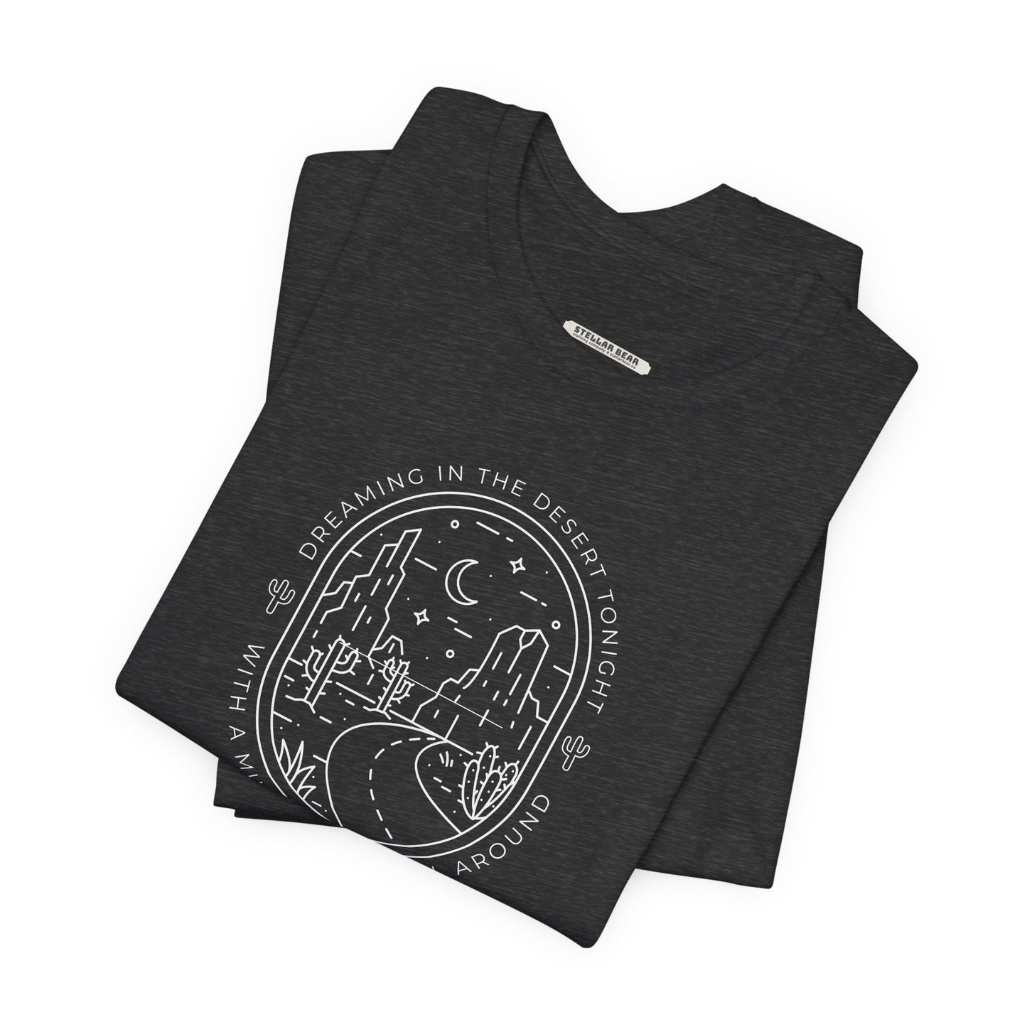 Dreaming in the Desert Tonight Graphic T-Shirt
