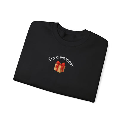 I'm a Wrapper Minimalist Style Sweatshirt