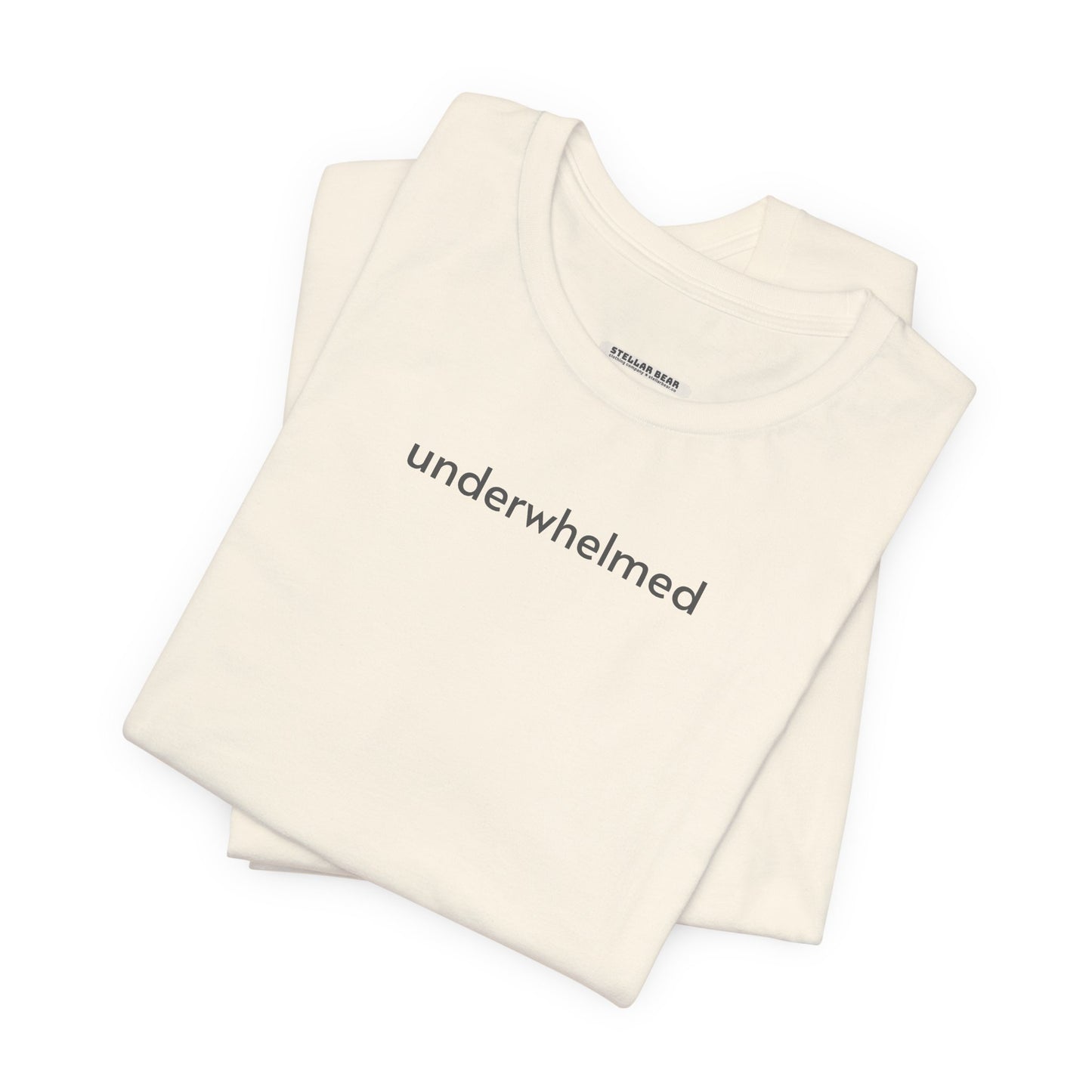Underwhelmed Minimalist Style T-Shirt