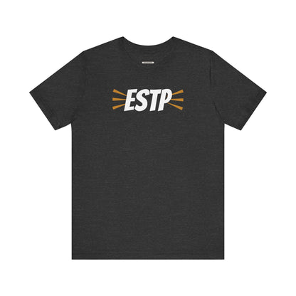 Personality ESTP Graphic T-Shirt