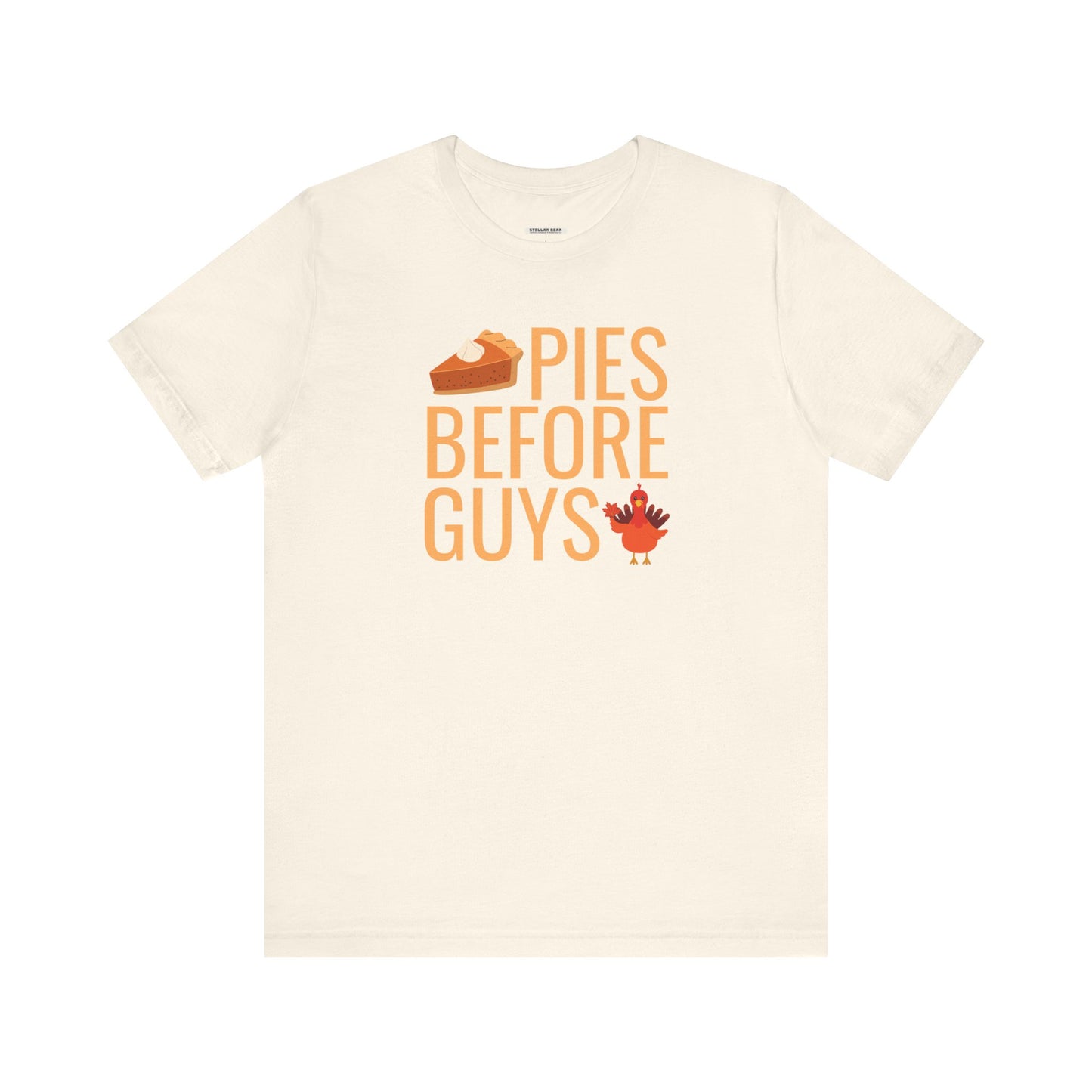 Pies Before Guys Graphic T-Shirt