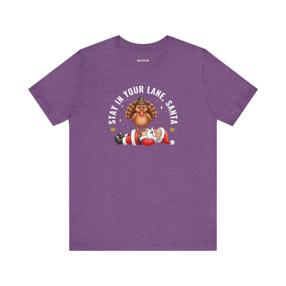 Stay in Your Lane, Santa Graphic T-Shirt