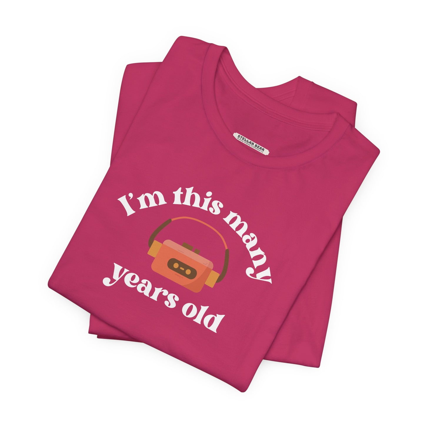 I'm This Many Years Old (Portable Cassette Player) Graphic T-Shirt