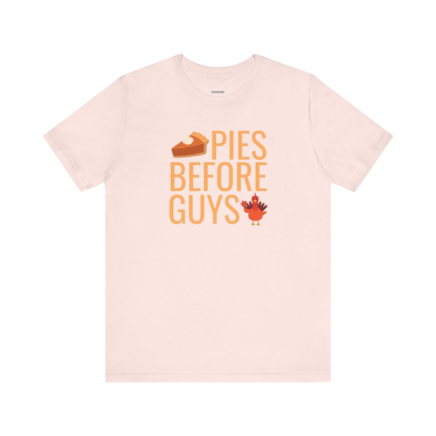 Pies Before Guys Graphic T-Shirt