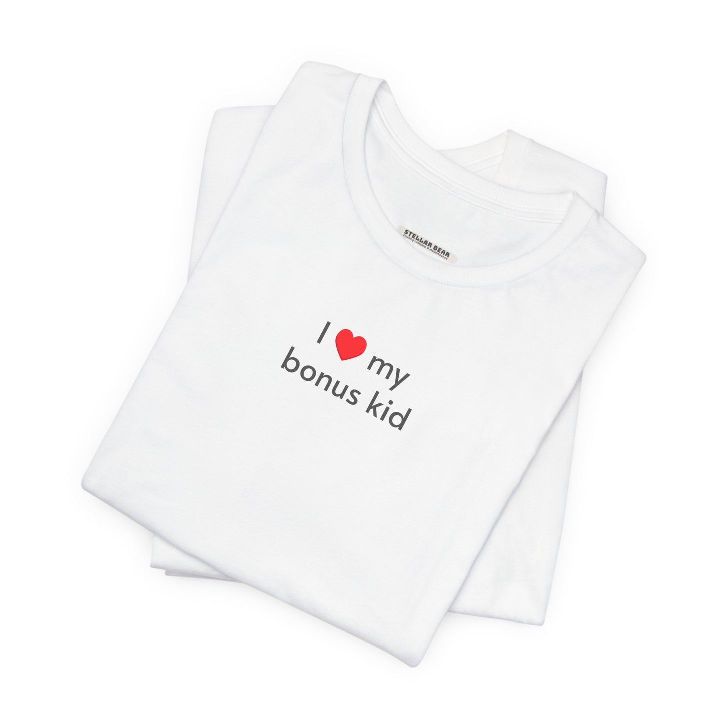 I Love My Bonus Kid Minimalist Style T-Shirt