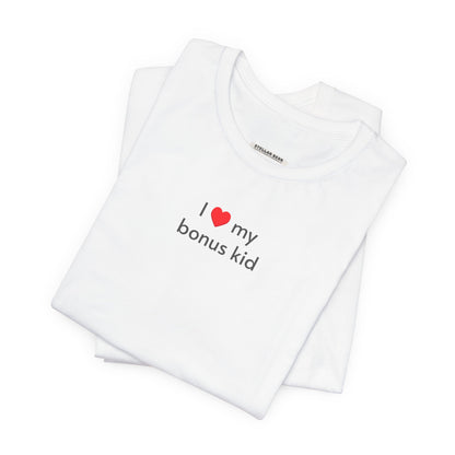 I Love My Bonus Kid Minimalist Style T-Shirt
