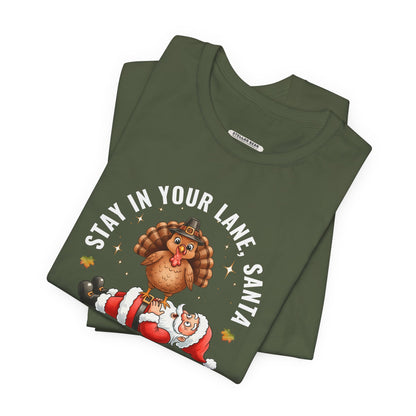 Stay in Your Lane, Santa Graphic T-Shirt