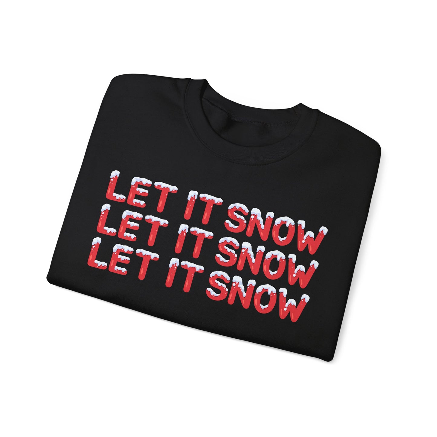Let it Snow Graphic Sweatshirt