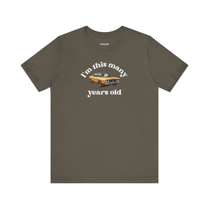 I'm This Many Years Old (Muscle Car) Graphic T-Shirt