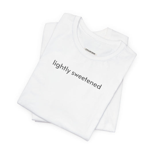 Lightly Sweetened Minimalist Style T-Shirt