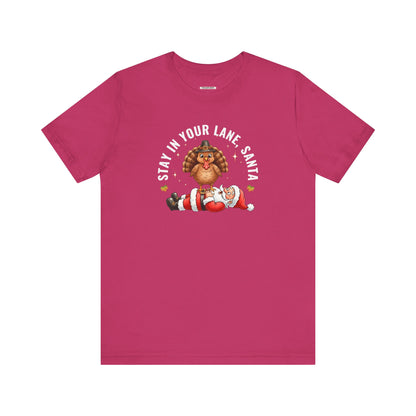 Stay in Your Lane, Santa Graphic T-Shirt