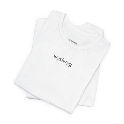 WYSIWYG Minimalist Style T-Shirt