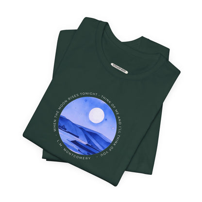 When the Moon Rises Tonight, Think of Me Quote Graphic T-Shirt (L.M. Montgomery)