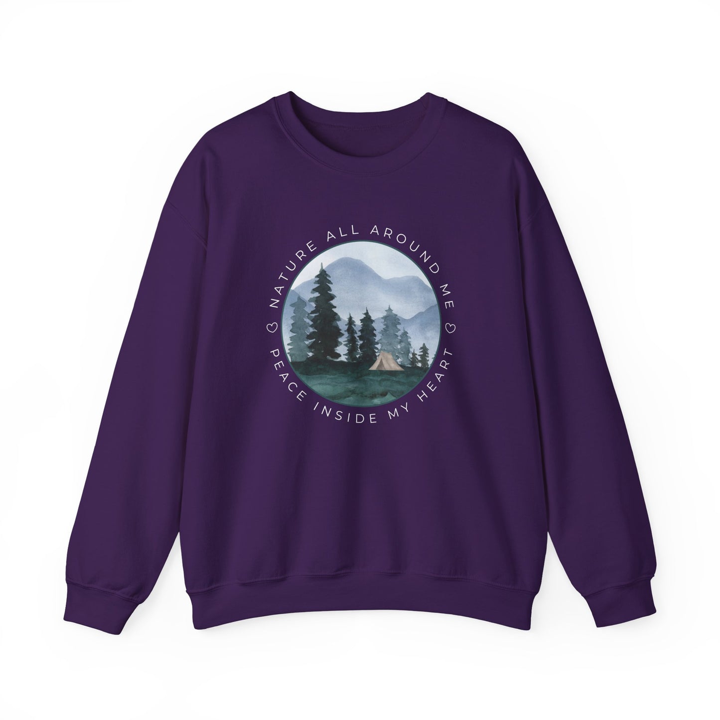 Nature All Around Me, Peace Inside My Heart Graphic Sweatshirt