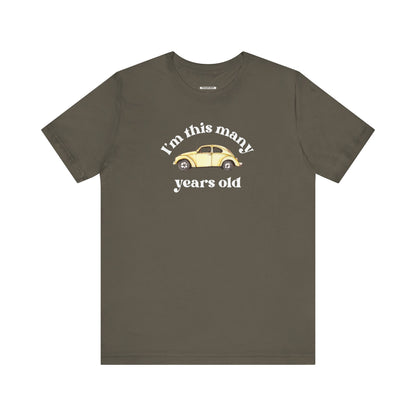 I'm This Many Years Old (Car) Graphic T-Shirt